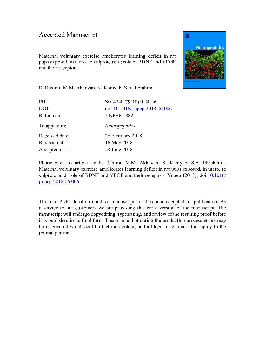 Maternal voluntary exercise ameliorates learning deficit in rat pups exposed, in utero, to valproic acid; role of BDNF and VEGF and their receptors