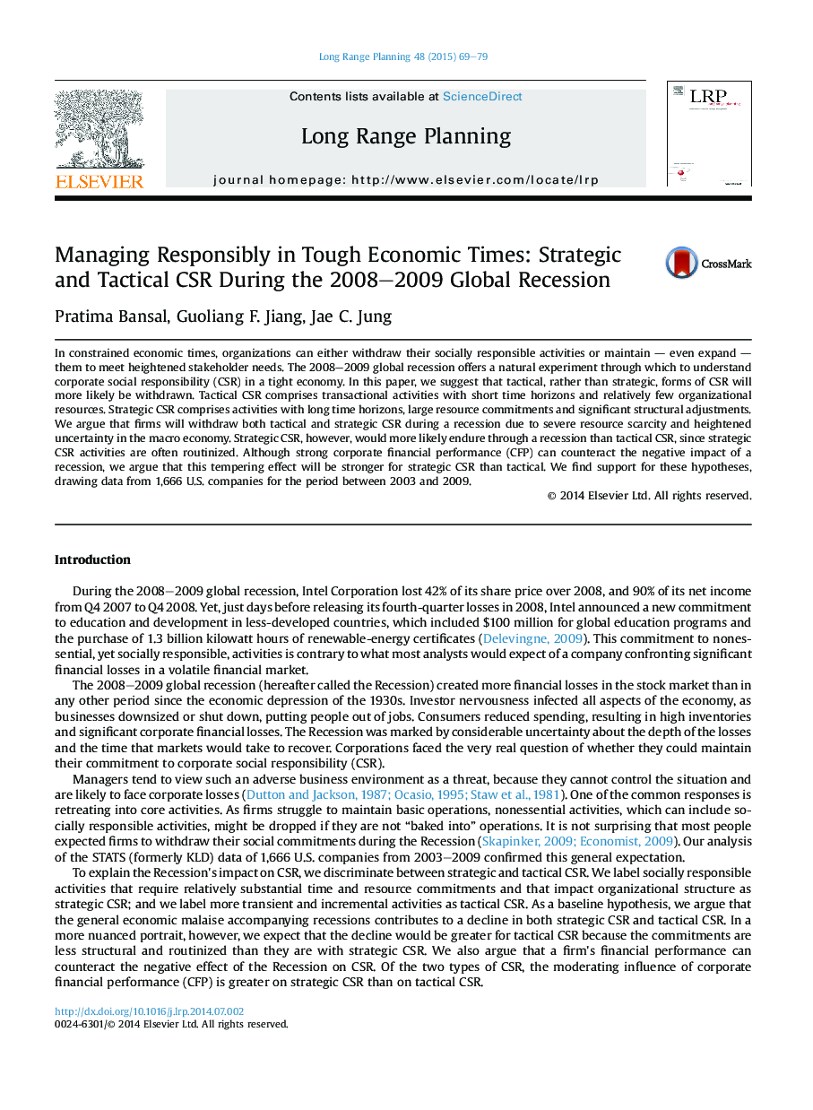 Managing Responsibly in Tough Economic Times: Strategic and Tactical CSR During the 2008–2009 Global Recession