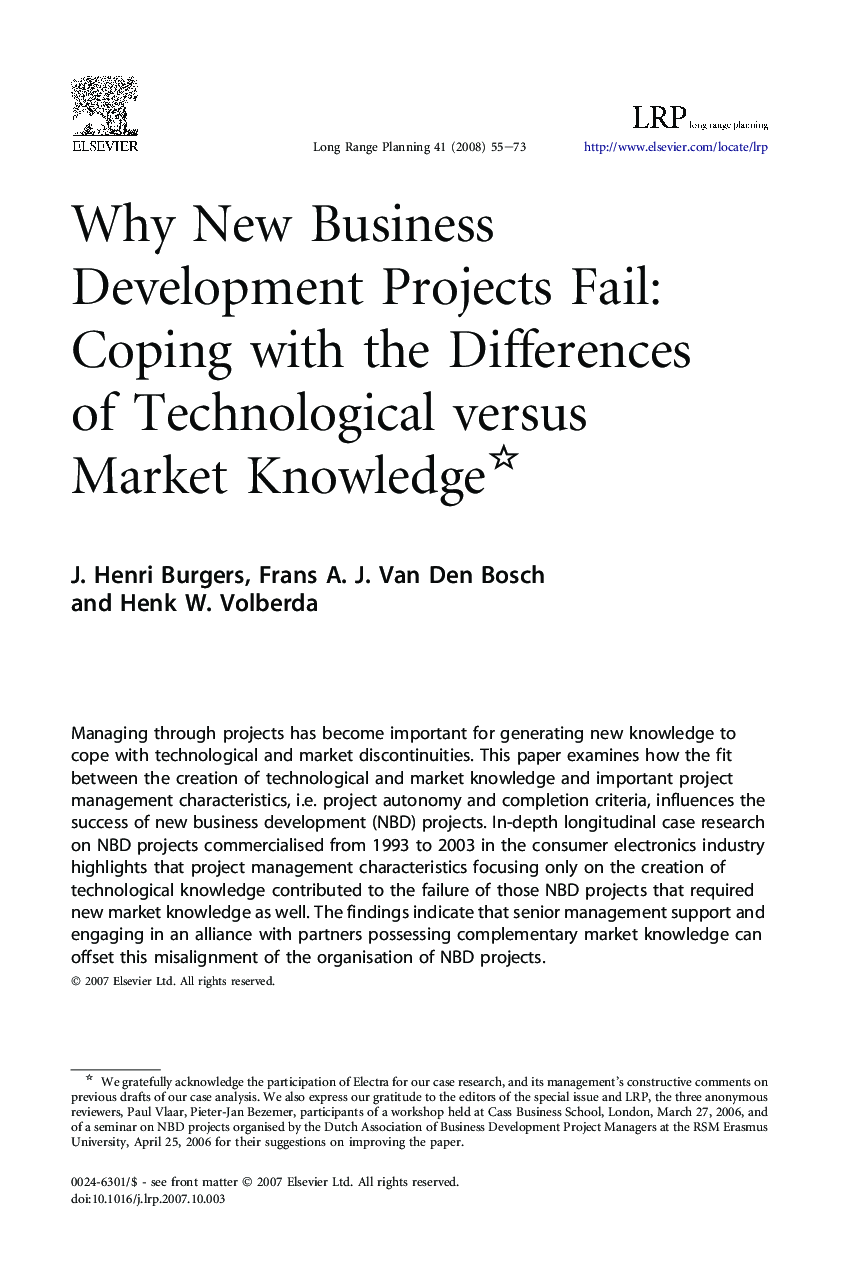 Why New Business Development Projects Fail: Coping with the Differences of Technological versus Market Knowledge 