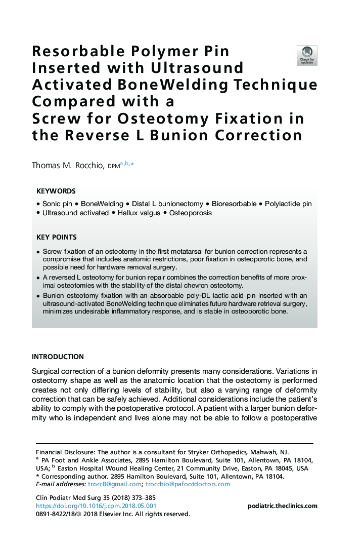 Resorbable Polymer Pin Inserted with Ultrasound Activated BoneWelding Technique Compared with a Screw for Osteotomy Fixation in the Reverse L Bunion Correction