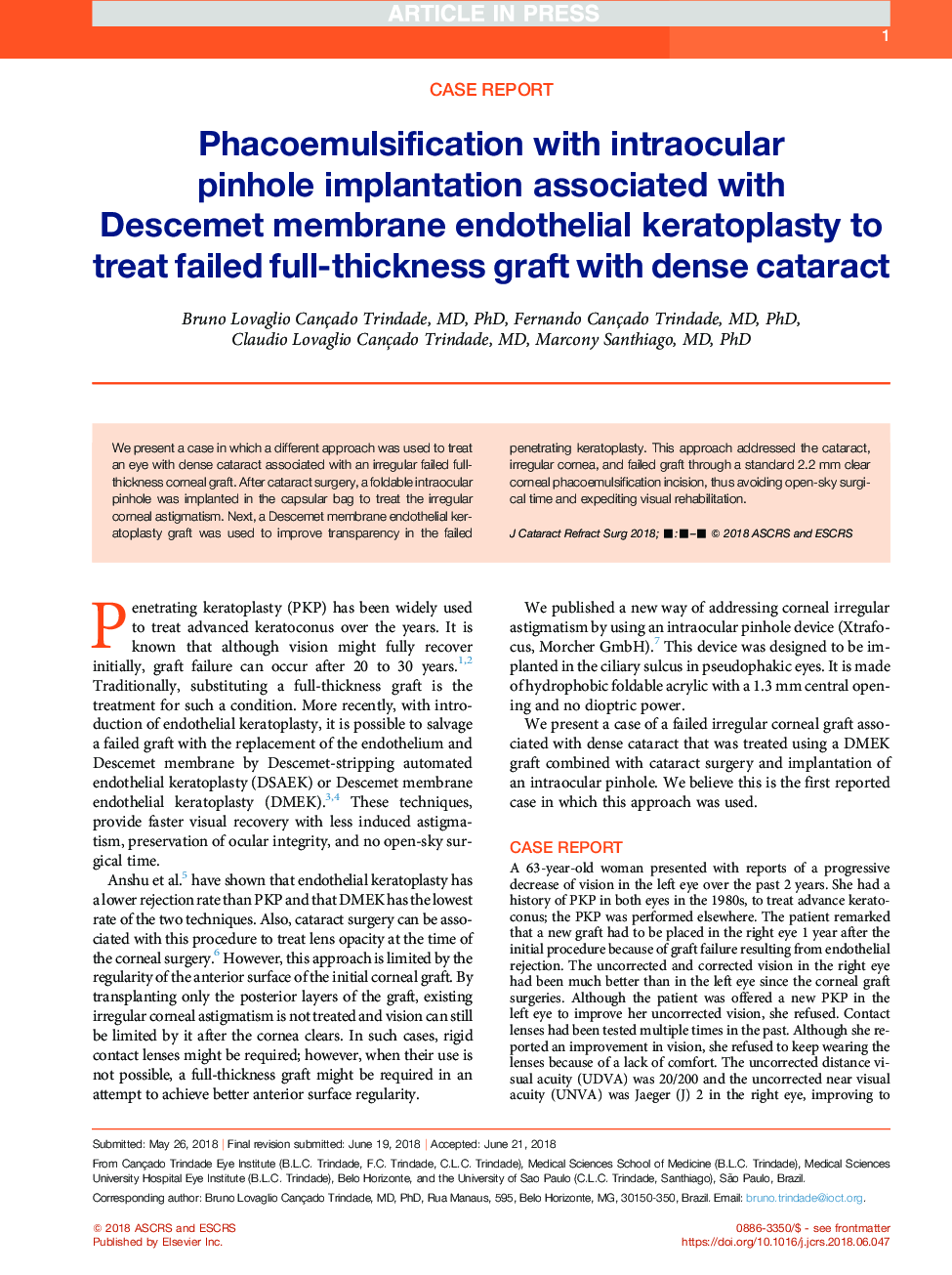 Phacoemulsification with intraocular pinhole implantation associated with Descemet membrane endothelial keratoplasty to treat failed full-thickness graft with dense cataract