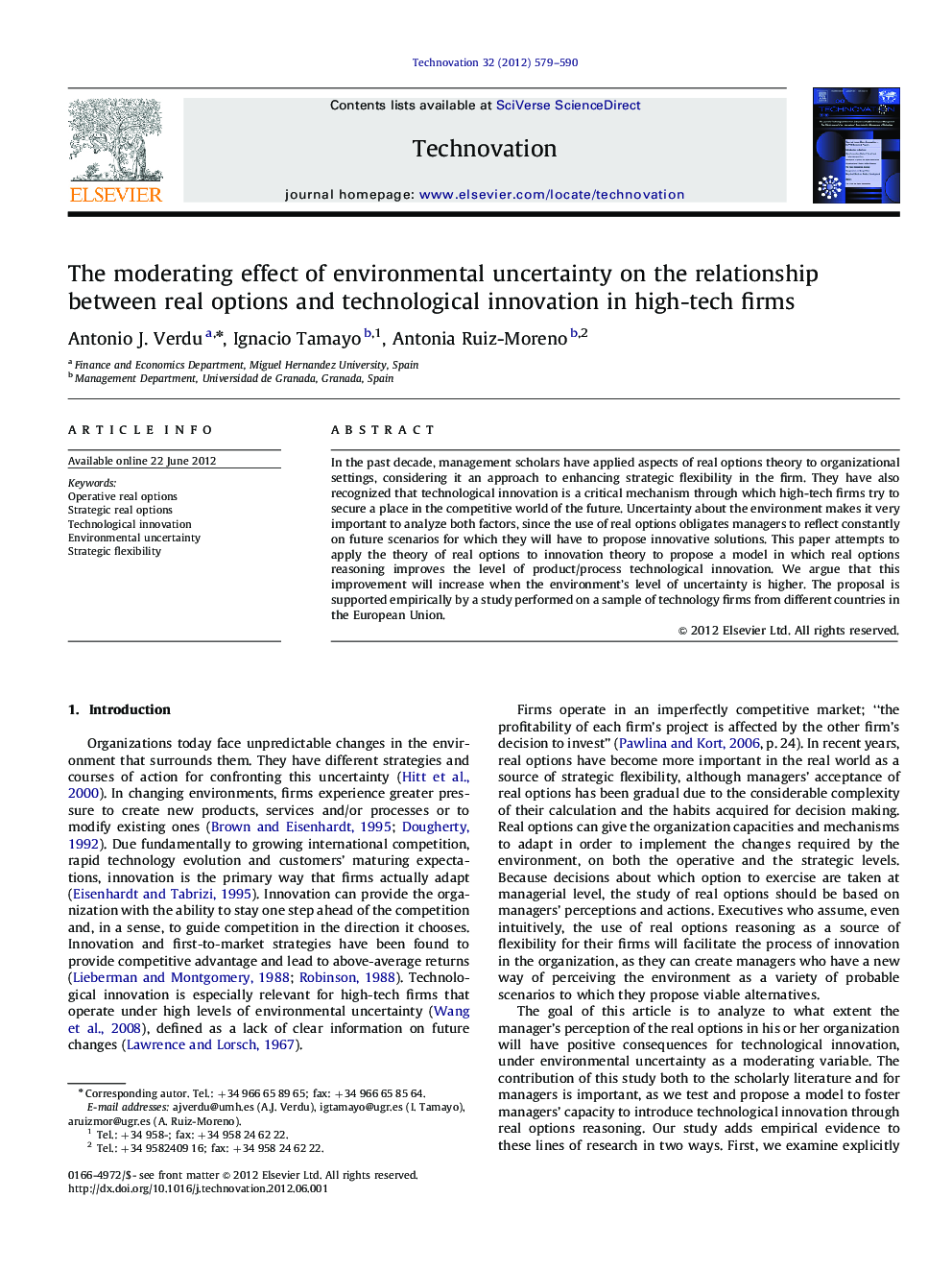 The moderating effect of environmental uncertainty on the relationship between real options and technological innovation in high-tech firms