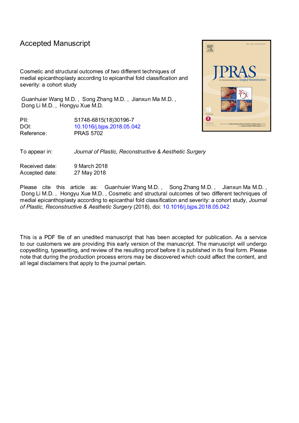 Cosmetic and structural outcomes of two different techniques of medial epicanthoplasty according to epicanthal fold classification and severity: A cohort study