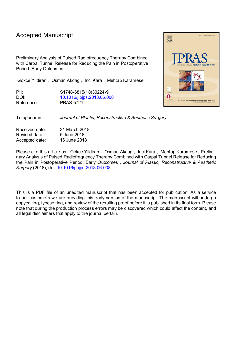 Preliminary analysis of pulsed radiofrequency therapy combined with carpal tunnel release for reducing the pain in postoperative Period: Early outcomes