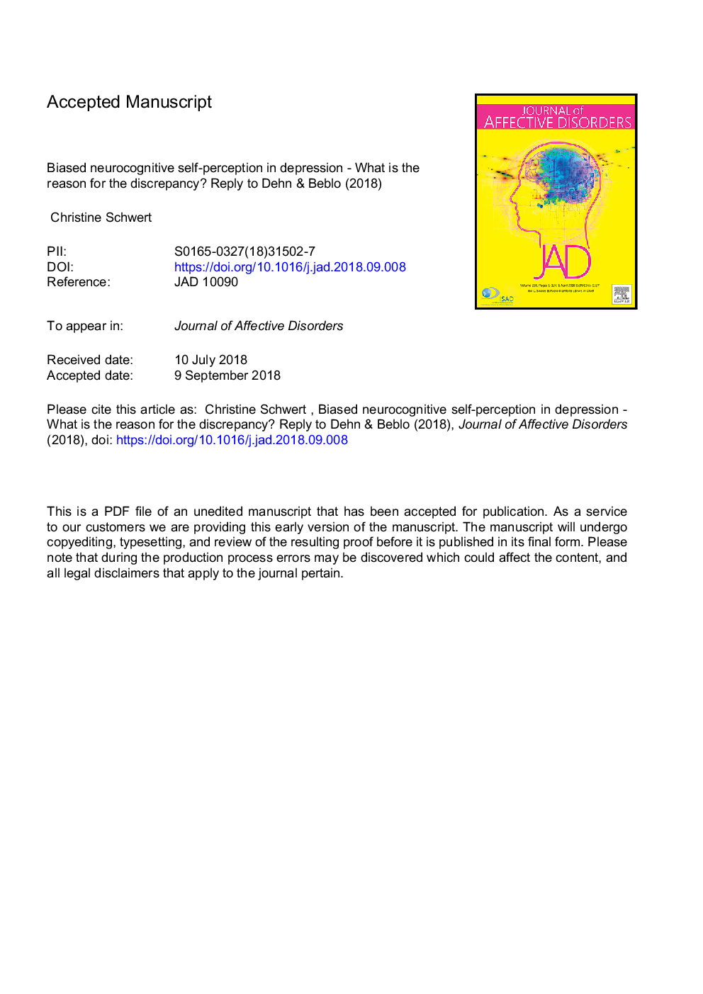 عکس صفحه اول مقاله: Biased neurocognitive self-perception in depression - What is the reason for the discrepancy? Reply to Dehn & Beblo (2018) Biased neurocognitive self-perception in depression - What is the reason for the discrepancy? Reply to Dehn & Beblo (2018)