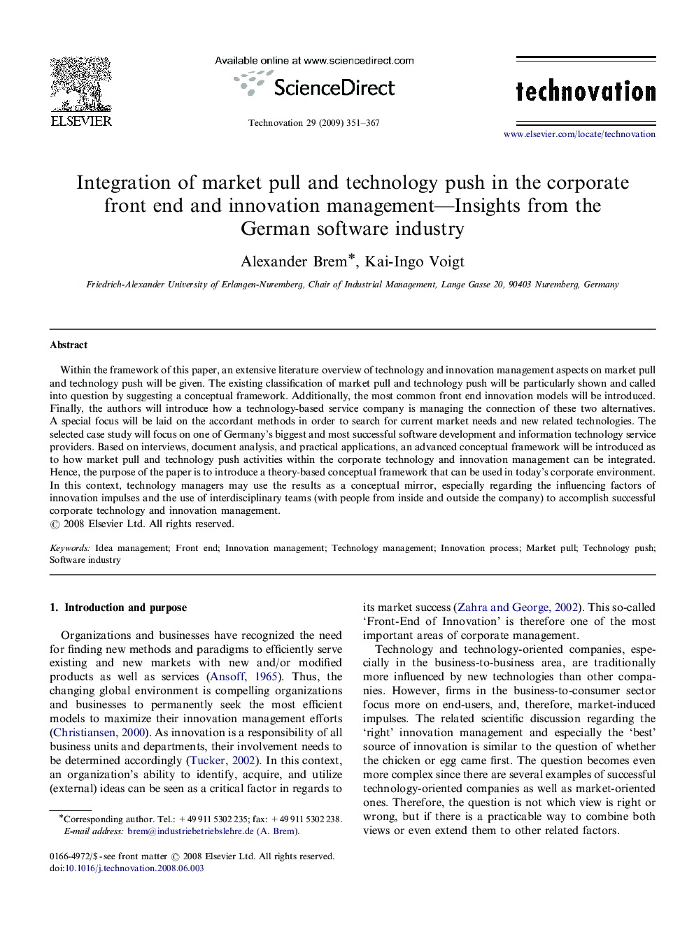 Integration of market pull and technology push in the corporate front end and innovation management—Insights from the German software industry