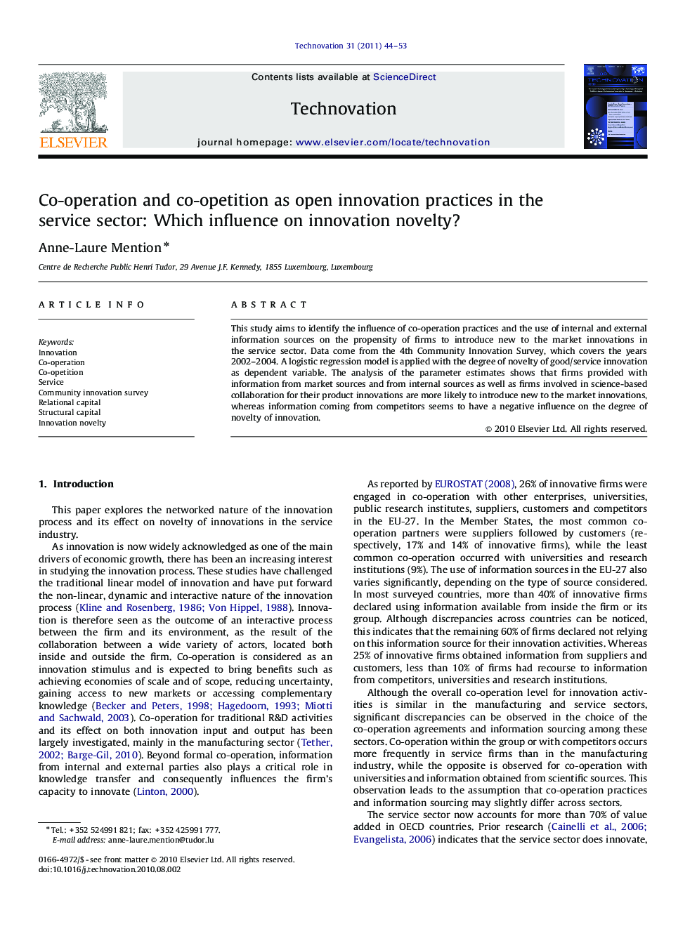 Co-operation and co-opetition as open innovation practices in the service sector: Which influence on innovation novelty?