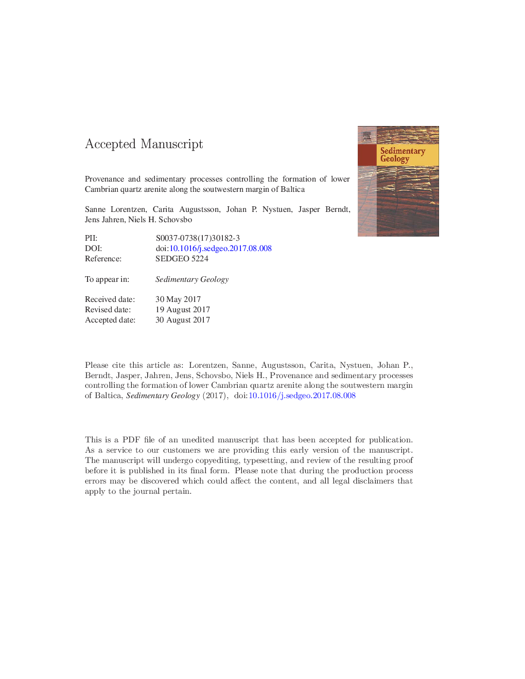 Provenance and sedimentary processes controlling the formation of lower Cambrian quartz arenite along the southwestern margin of Baltica