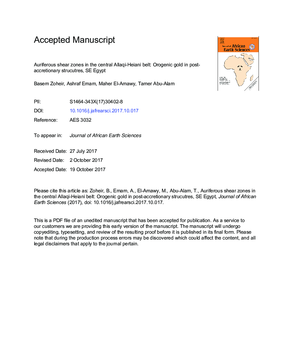 عکس صفحه اول مقاله: Auriferous shear zones in the central Allaqi-Heiani belt: Orogenic gold in post-accretionary structures, SE Egypt Auriferous shear zones in the central Allaqi-Heiani belt: Orogenic gold in post-accretionary structures, SE Egypt