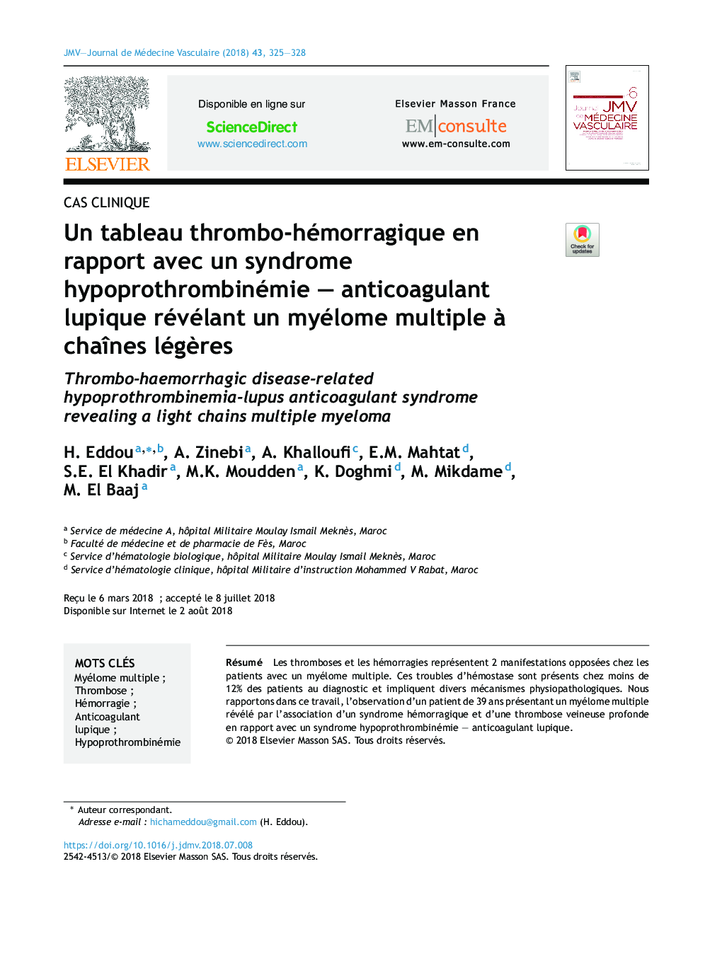 Un tableau thrombo-hémorragique en rapport avec un syndrome hypoprothrombinémie - anticoagulant lupique révélant un myélome multiple Ã  chaÃ®nes légÃ¨res