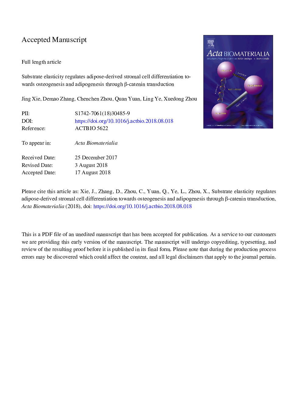 Substrate elasticity regulates adipose-derived stromal cell differentiation towards osteogenesis and adipogenesis through Î²-catenin transduction