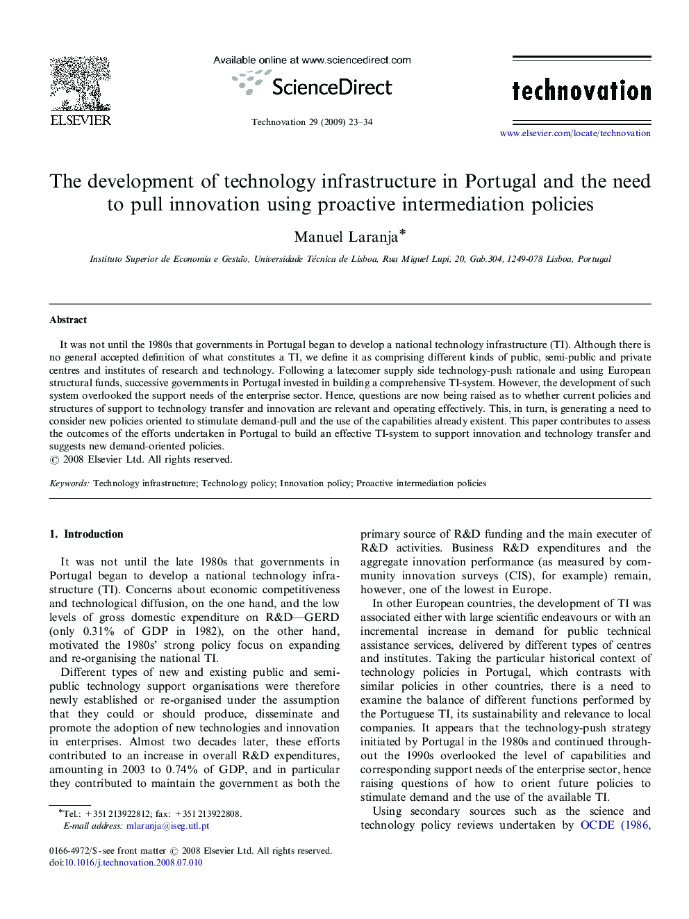 The development of technology infrastructure in Portugal and the need to pull innovation using proactive intermediation policies