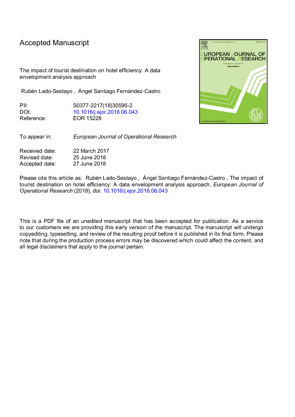 The impact of tourist destination on hotel efficiency: A data envelopment analysis approach