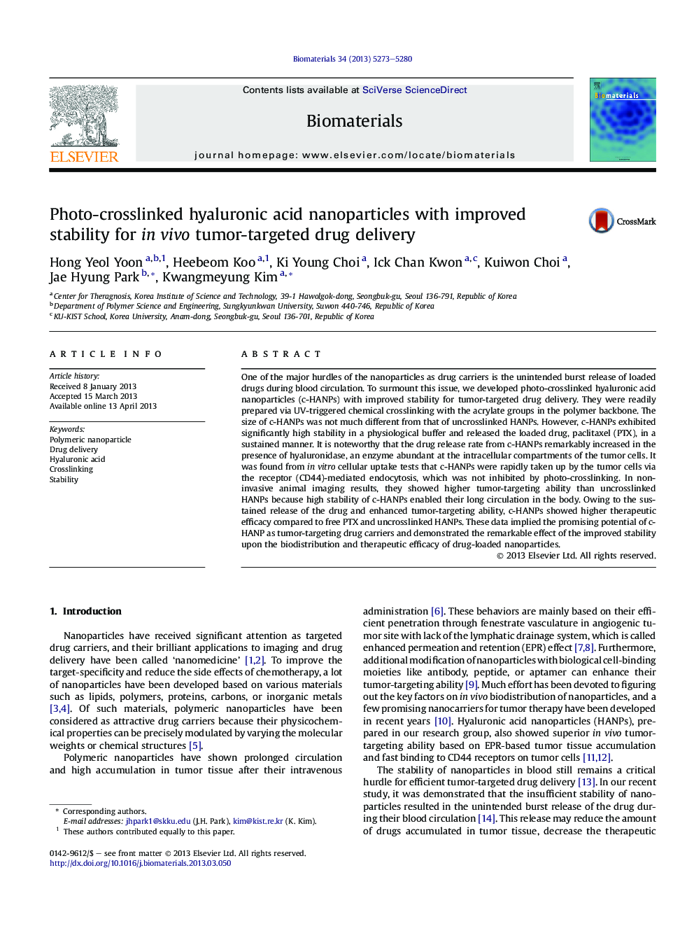 Photo-crosslinked hyaluronic acid nanoparticles with improved stability for inÂ vivo tumor-targeted drug delivery