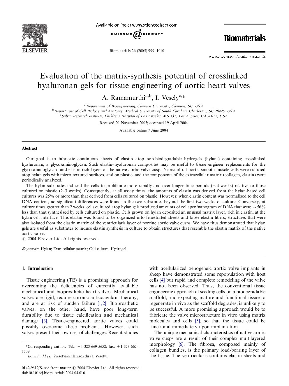 Evaluation of the matrix-synthesis potential of crosslinked hyaluronan gels for tissue engineering of aortic heart valves