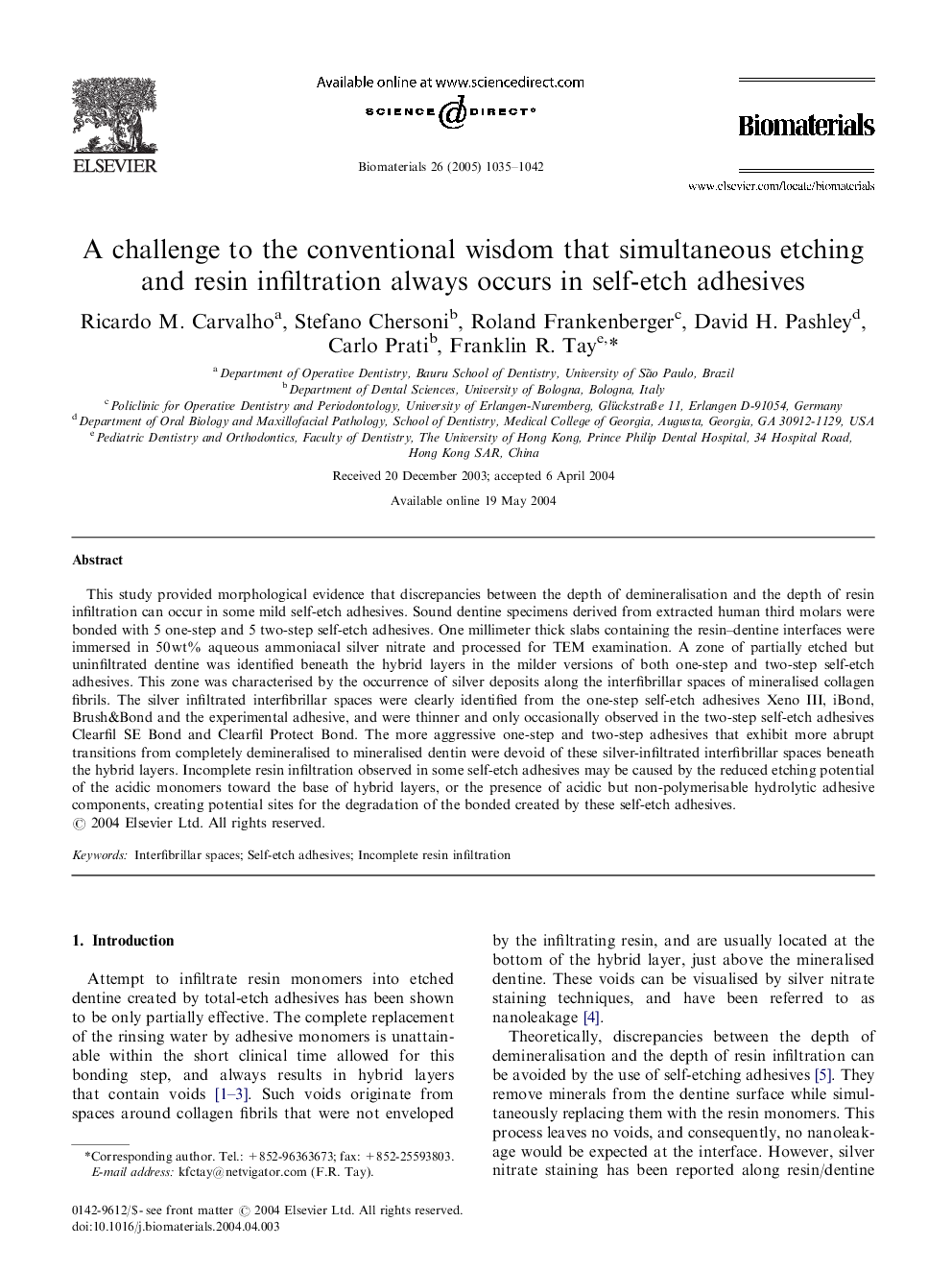 A challenge to the conventional wisdom that simultaneous etching and resin infiltration always occurs in self-etch adhesives