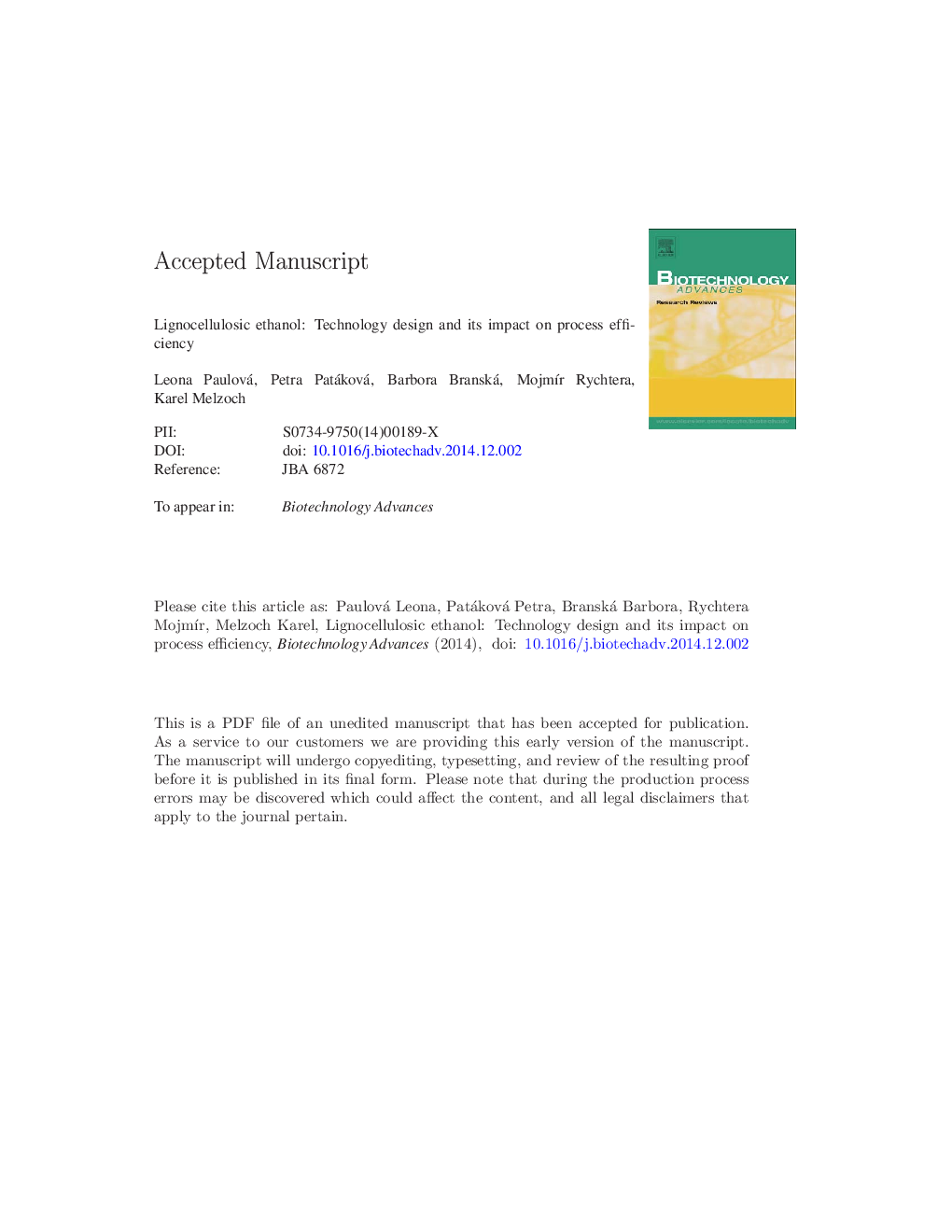 Lignocellulosic ethanol: Technology design and its impact on process efficiency