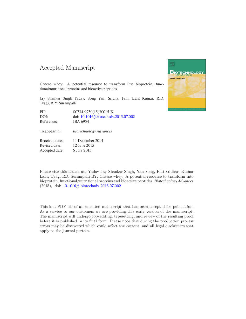 Cheese whey: A potential resource to transform into bioprotein, functional/nutritional proteins and bioactive peptides