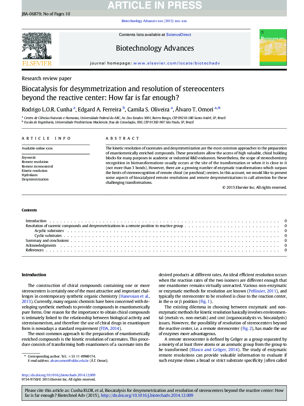 Biocatalysis for desymmetrization and resolution of stereocenters beyond the reactive center: How far is far enough?