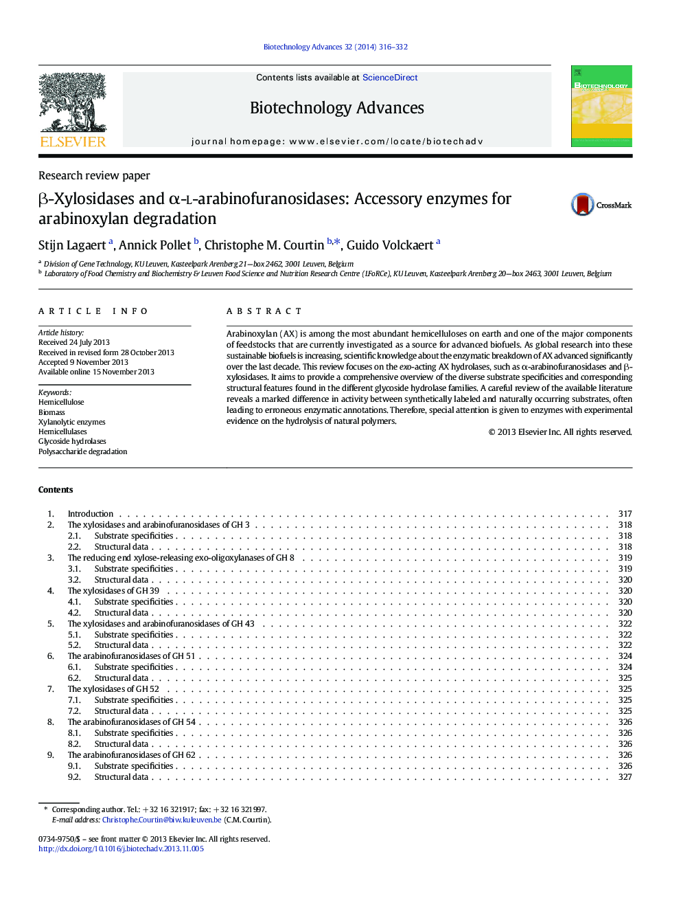 Î²-Xylosidases and Î±-l-arabinofuranosidases: Accessory enzymes for arabinoxylan degradation