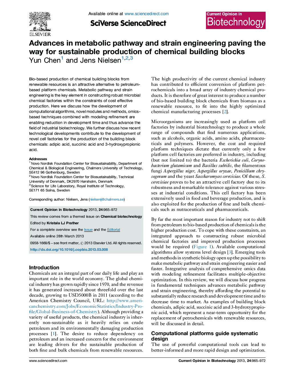 Advances in metabolic pathway and strain engineering paving the way for sustainable production of chemical building blocks