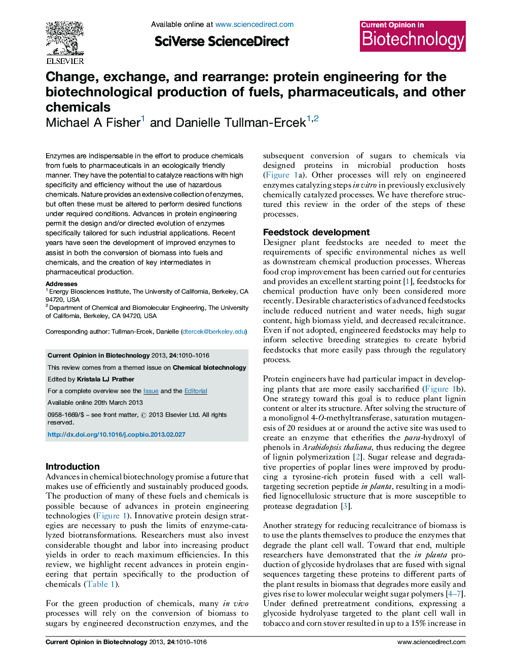 Change, exchange, and rearrange: protein engineering for the biotechnological production of fuels, pharmaceuticals, and other chemicals