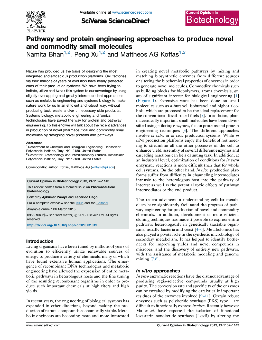 Pathway and protein engineering approaches to produce novel and commodity small molecules