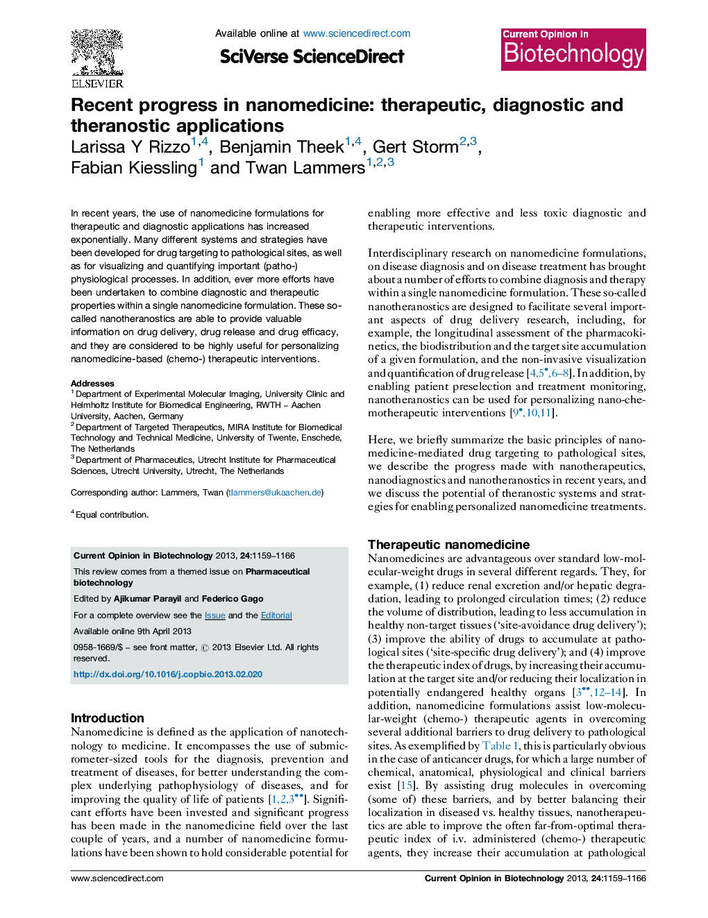 Recent progress in nanomedicine: therapeutic, diagnostic and theranostic applications