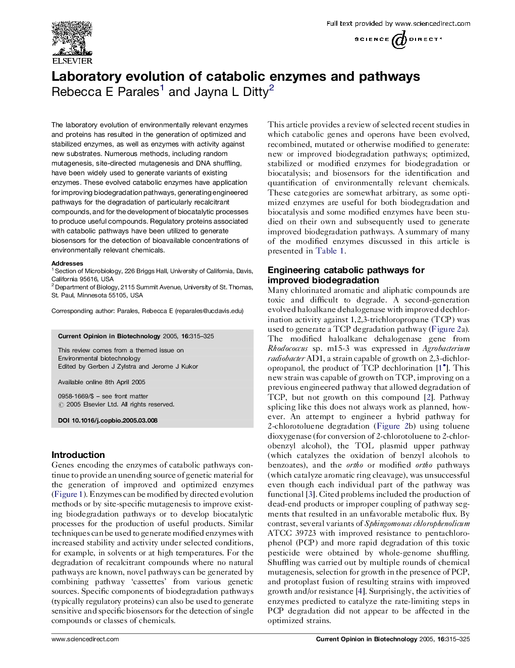 Laboratory evolution of catabolic enzymes and pathways