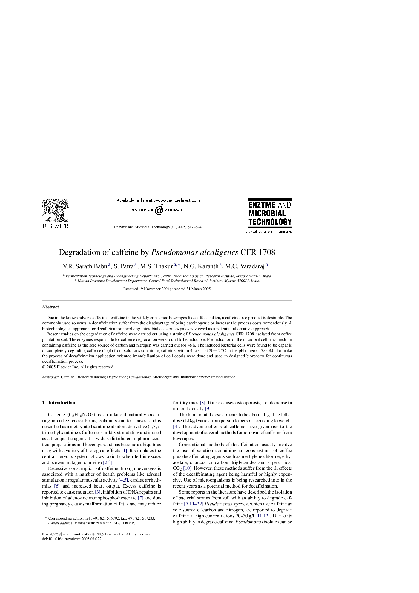 Degradation of caffeine by Pseudomonas alcaligenes CFR 1708