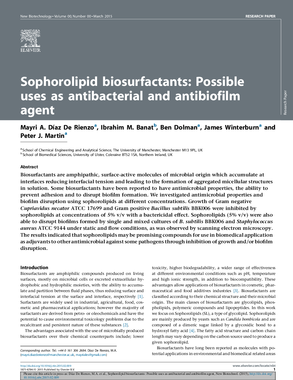 Sophorolipid biosurfactants: Possible uses as antibacterial and antibiofilm agent
