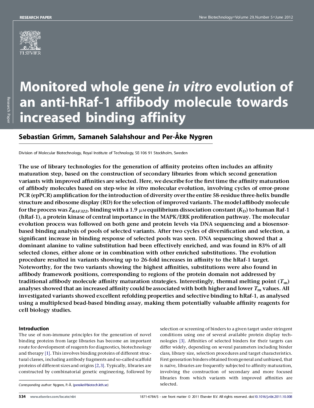 عکس صفحه اول مقاله: Monitored whole gene in vitro evolution of an anti-hRaf-1 affibody molecule towards increased binding affinity Monitored whole gene in vitro evolution of an anti-hRaf-1 affibody molecule towards increased binding affinity