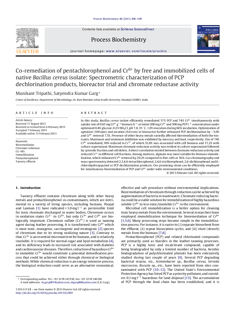 Co-remediation of pentachlorophenol and Cr6+ by free and immobilized cells of native Bacillus cereus isolate: Spectrometric characterization of PCP dechlorination products, bioreactor trial and chromate reductase activity