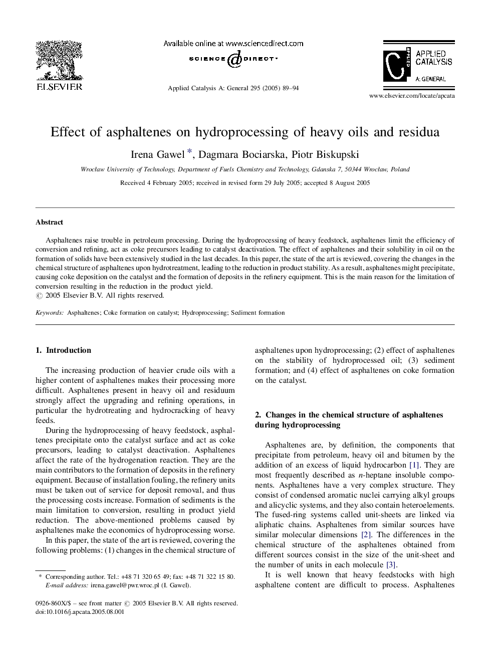 Effect of asphaltenes on hydroprocessing of heavy oils and residua