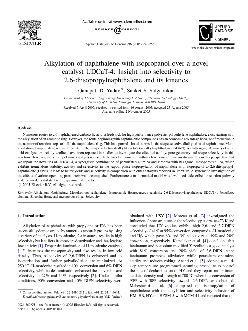 Alkylation of naphthalene with isopropanol over a novel catalyst UDCaT-4: Insight into selectivity to 2,6-diisopropylnaphthalene and its kinetics