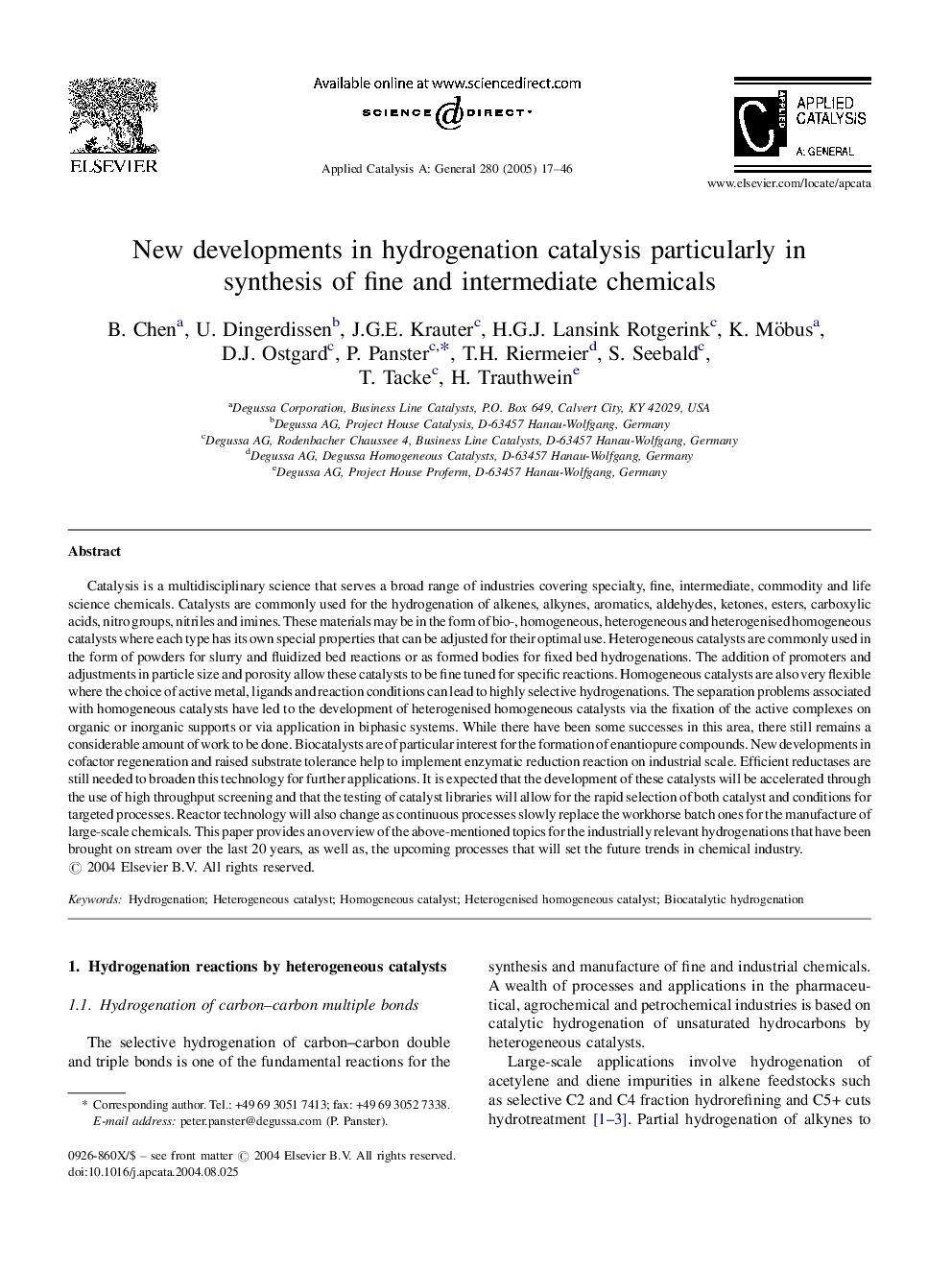 New developments in hydrogenation catalysis particularly in synthesis of fine and intermediate chemicals