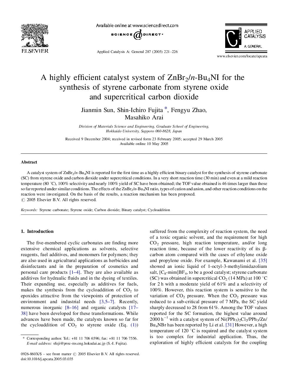 A highly efficient catalyst system of ZnBr2/n-Bu4NI for the synthesis of styrene carbonate from styrene oxide and supercritical carbon dioxide