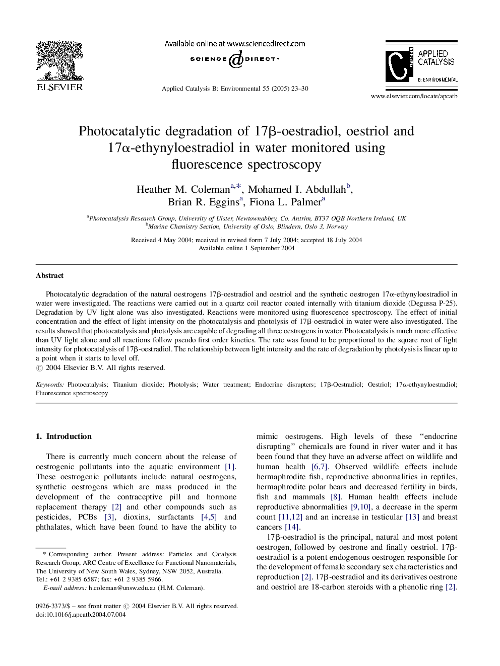 Photocatalytic degradation of 17Î²-oestradiol, oestriol and 17Î±-ethynyloestradiol in water monitored using fluorescence spectroscopy