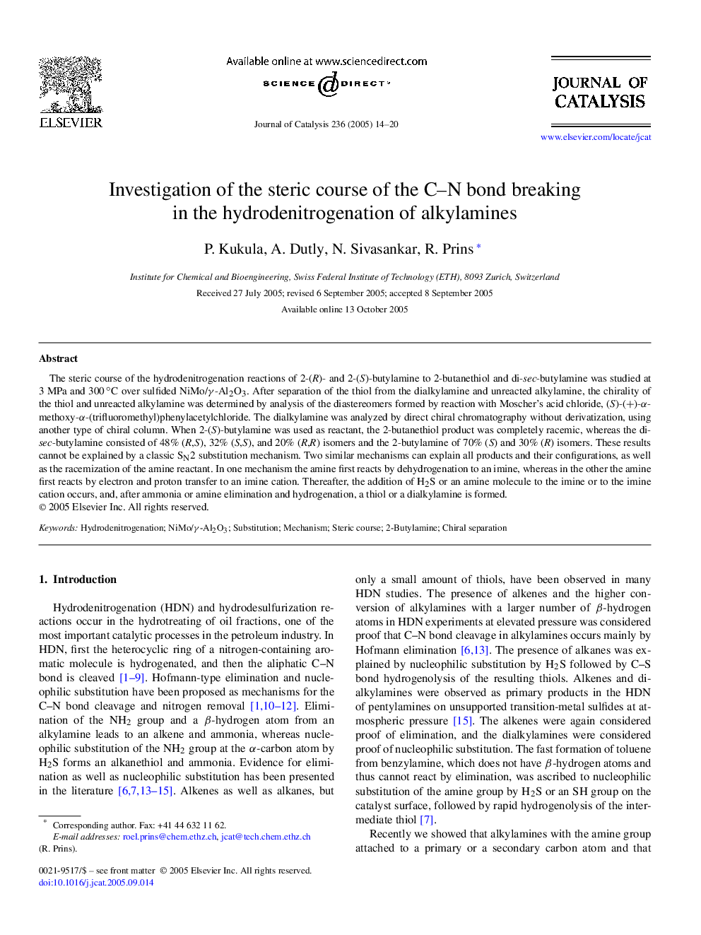 Investigation of the steric course of the CN bond breaking in the hydrodenitrogenation of alkylamines