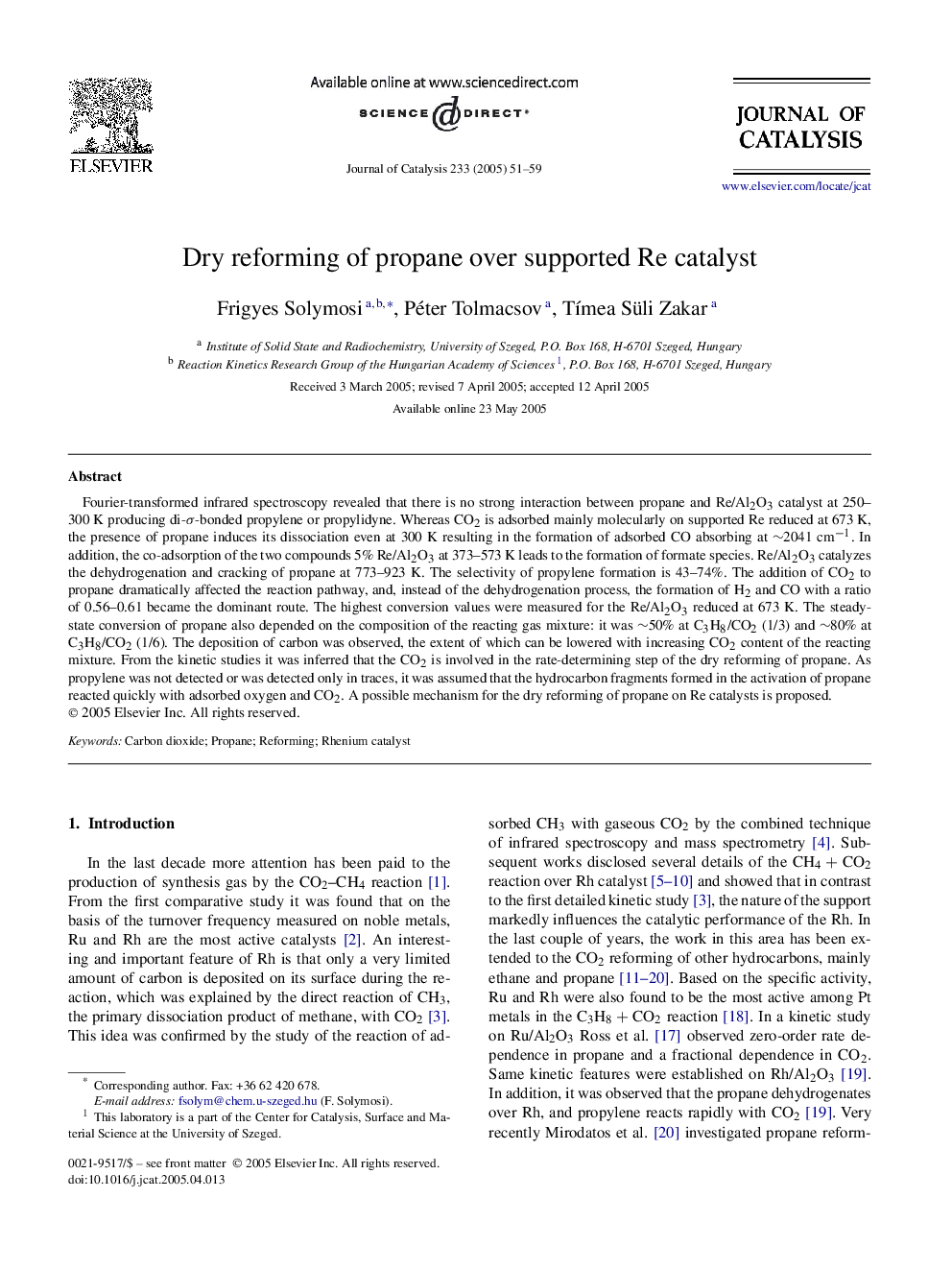 Dry reforming of propane over supported Re catalyst