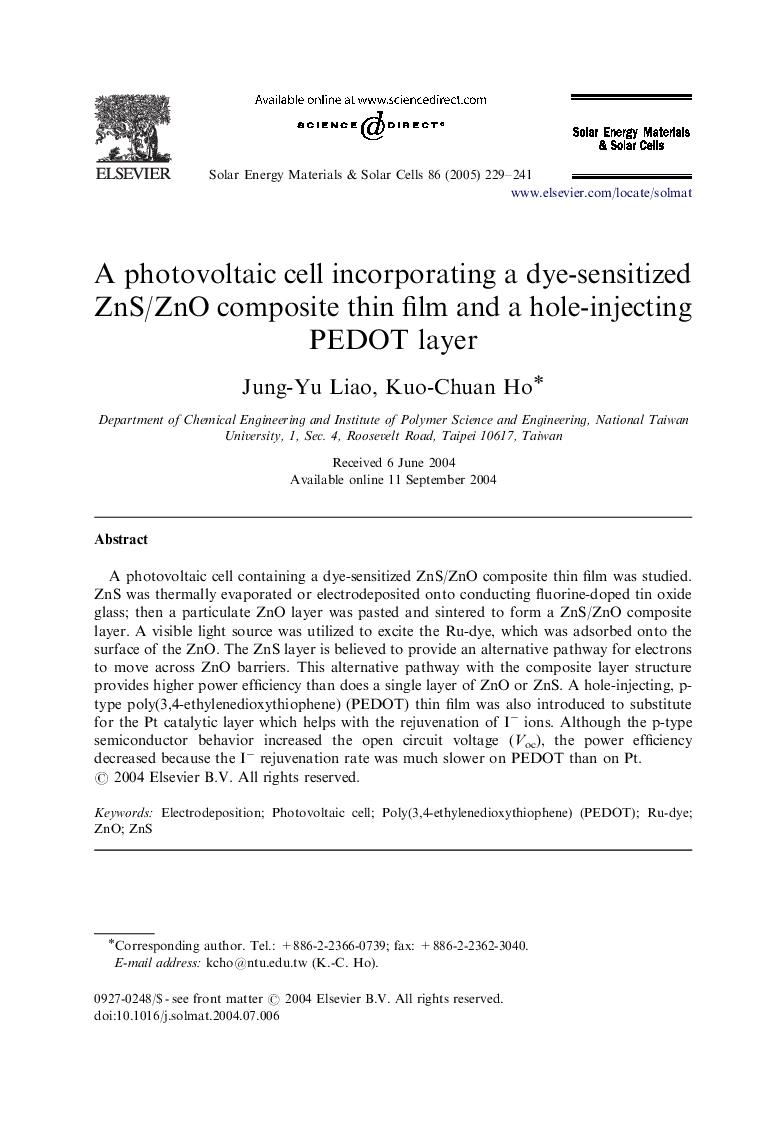 A photovoltaic cell incorporating a dye-sensitized ZnS/ZnO composite thin film and a hole-injecting PEDOT layer