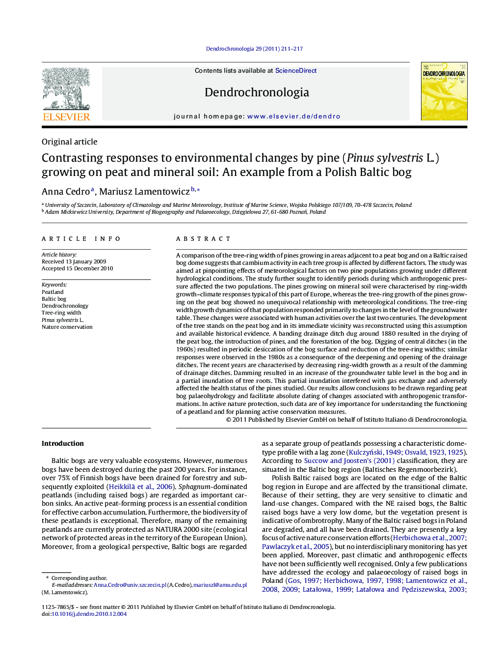 Contrasting responses to environmental changes by pine (Pinus sylvestris L.) growing on peat and mineral soil: An example from a Polish Baltic bog