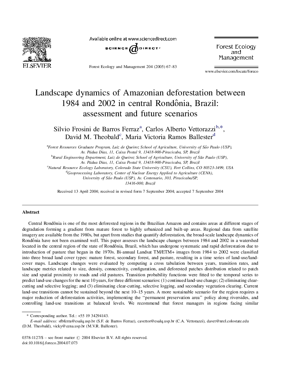 Landscape dynamics of Amazonian deforestation between 1984 and 2002 in central RondÃ´nia, Brazil: assessment and future scenarios