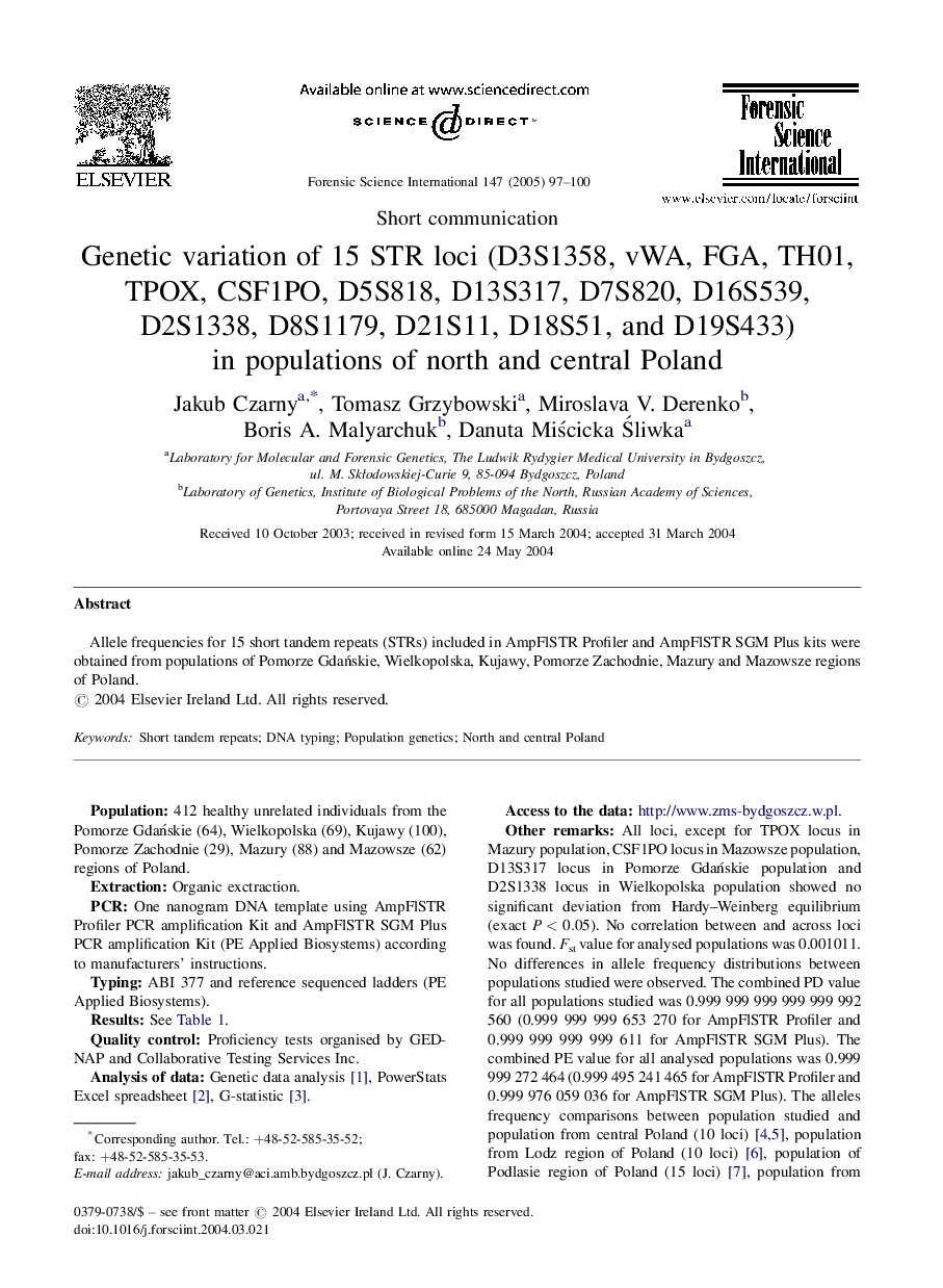 Genetic variation of 15 STR loci (D3S1358, vWA, FGA, TH01, TPOX, CSF1PO, D5S818, D13S317, D7S820, D16S539, D2S1338, D8S1179, D21S11, D18S51, and D19S433) in populations of north and central Poland