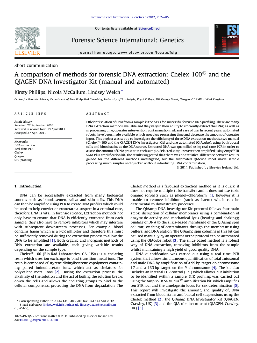 A comparison of methods for forensic DNA extraction: Chelex-100® and the QIAGEN DNA Investigator Kit (manual and automated)