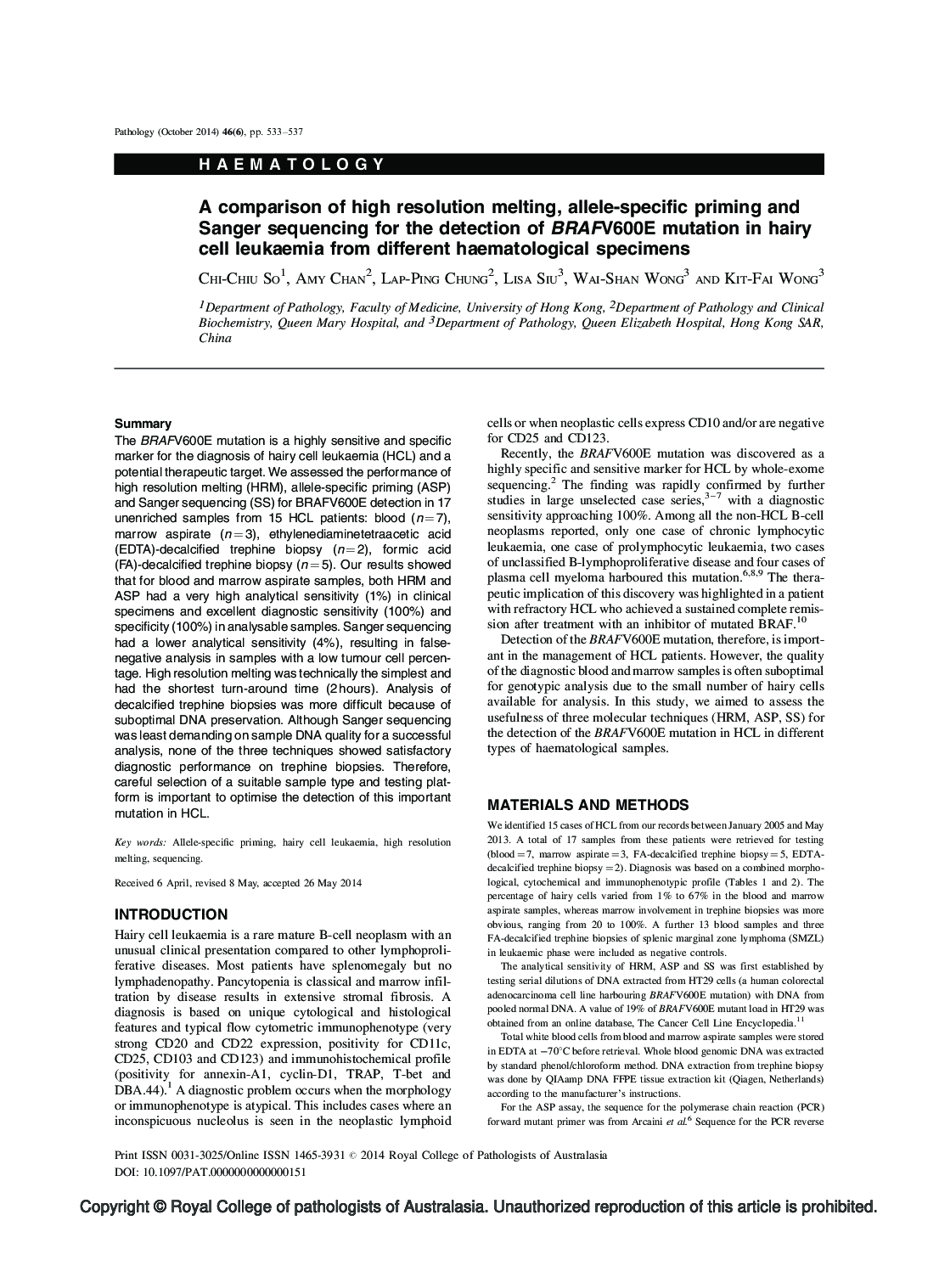 A comparison of high resolution melting, allele-specific priming and Sanger sequencing for the detection of BRAFV600E mutation in hairy cell leukaemia from different haematological specimens