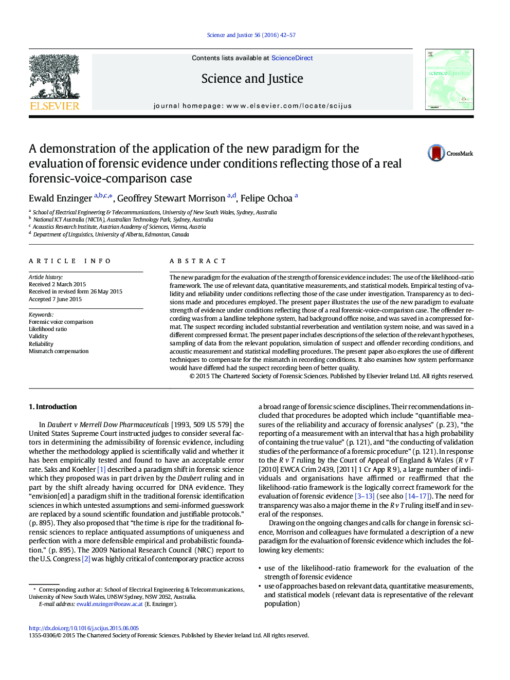 A demonstration of the application of the new paradigm for the evaluation of forensic evidence under conditions reflecting those of a real forensic-voice-comparison case