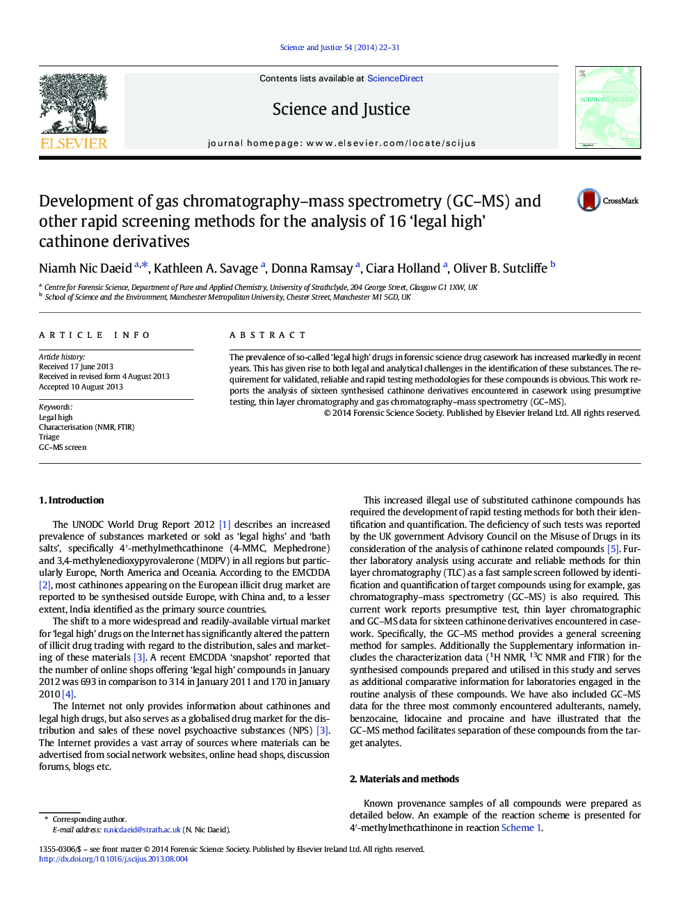 Development of gas chromatography-mass spectrometry (GC-MS) and other rapid screening methods for the analysis of 16 'legal high' cathinone derivatives