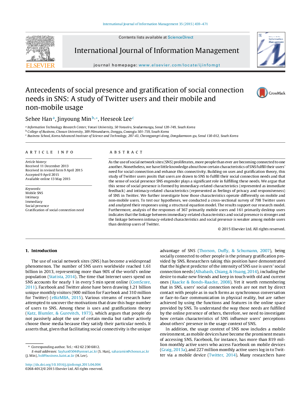 Antecedents of social presence and gratification of social connection needs in SNS: A study of Twitter users and their mobile and non-mobile usage