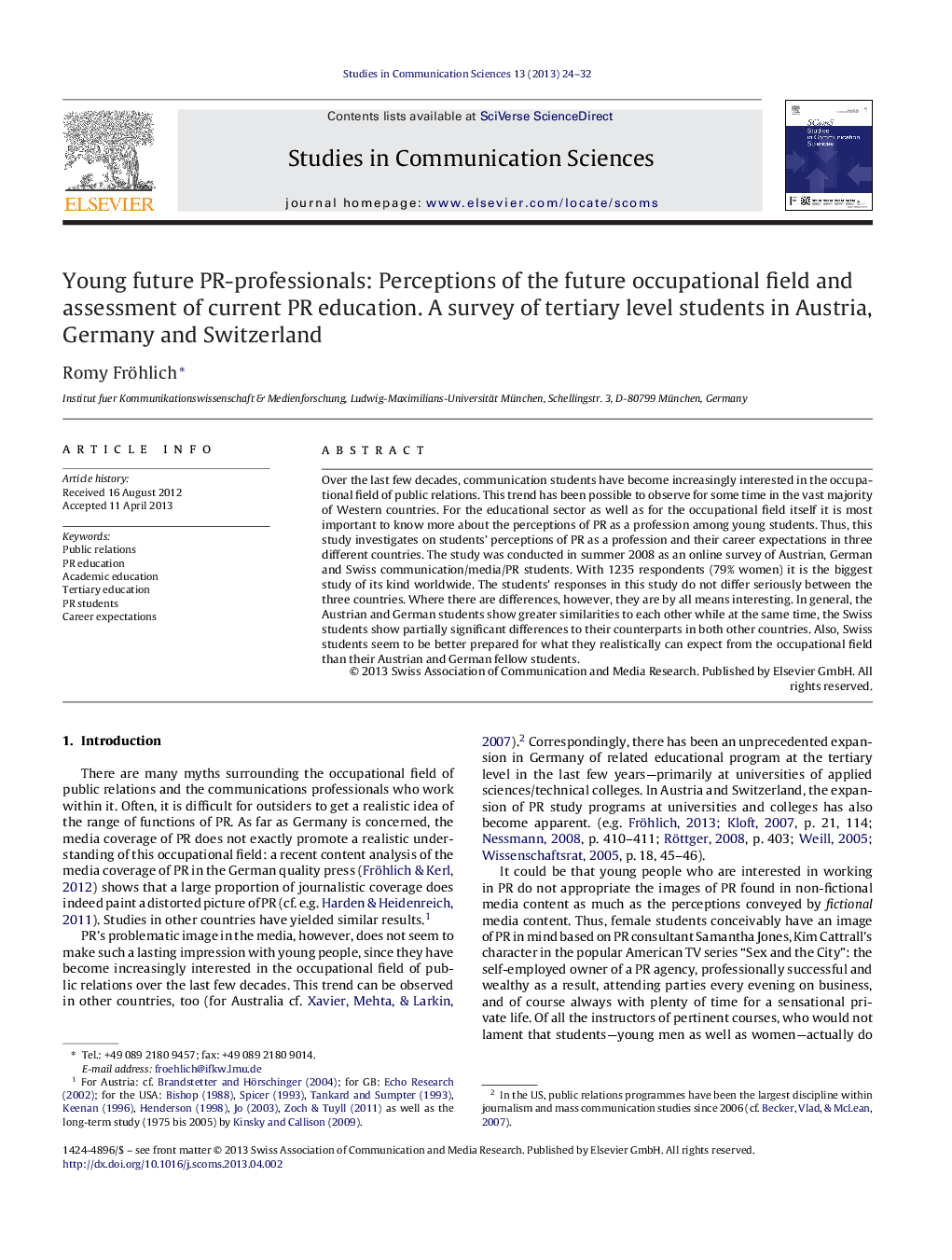 Young future PR-professionals: Perceptions of the future occupational field and assessment of current PR education. A survey of tertiary level students in Austria, Germany and Switzerland